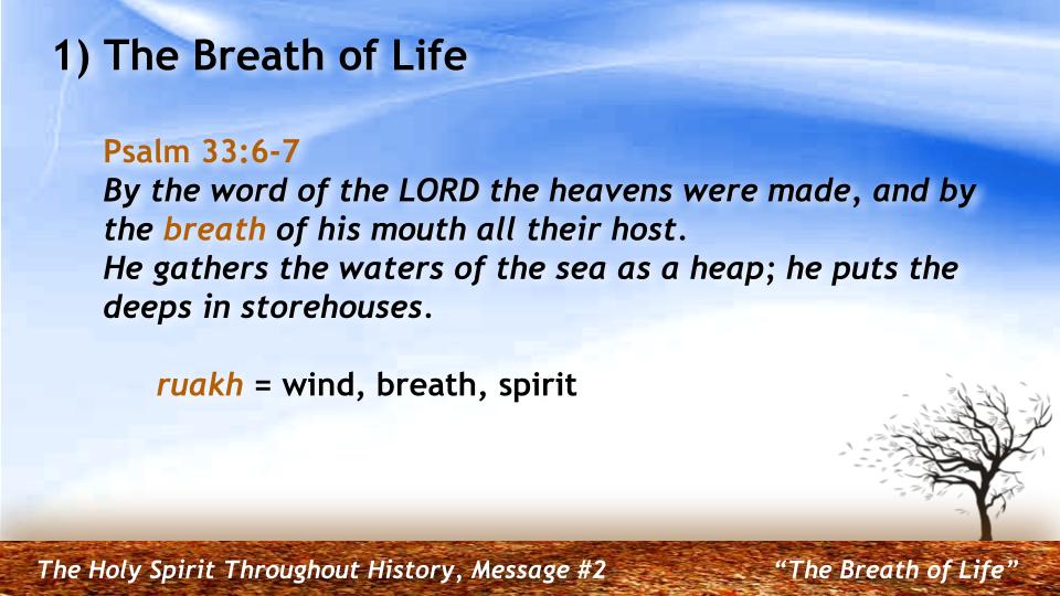 The Holy Spirit Throughout History :“The Breath of Life (Genesis)”