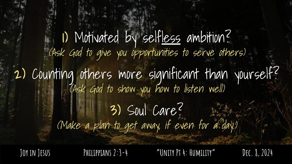 Philippians #12: Joy in Jesus--"Unity, Part 4:Together in Humility " Phil. 2:3-4